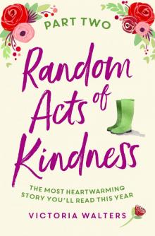 Random Acts of Kindness--Part 2