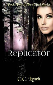 Replicator (The Gifted Book 2)