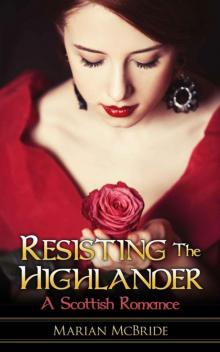 Resisting the Highlander: A Scottish Romance