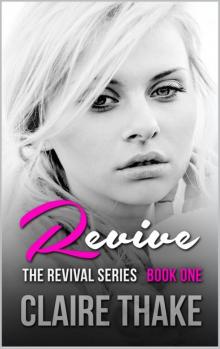 Revive (The Revival Series Book 1)