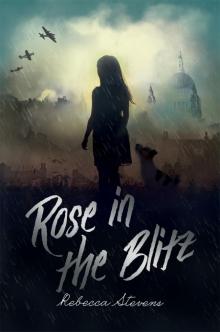 Rose in the Blitz