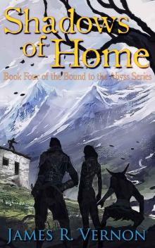 Shadows of Home (Bound to the Abyss Book 4)