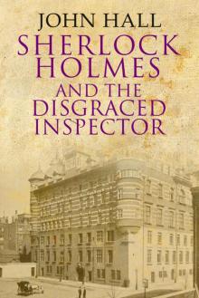 Sherlock Holmes and the Disgraced Inspector