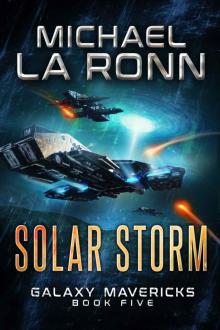 Solar Storm (Galaxy Mavericks Book 5)