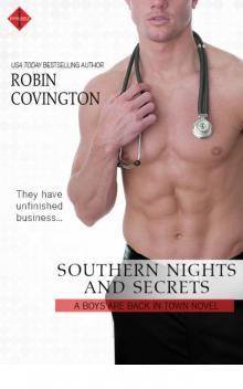 Southerin Nights and Secrets (Boys are Back in Town)