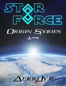 Star Force: Origin Series Box Set (1-4)