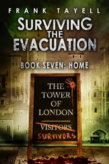 Surviving The Evacuation (Book 7): Home