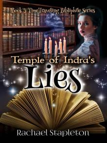 Temple of Indra's Lies (Time-Traveling Bibliophile Book 3)