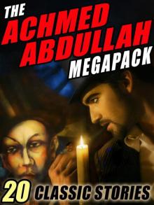 The Achmed Abdullah Megapack