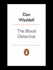 The Blood Detective