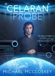 The Celaran Probe (Parker Interstellar Travels Book 7)