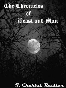 The Chronicles of Beast and Man