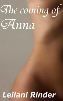 The Coming of Anna (The Manhattan Series)