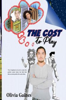 The Cost To Play (Slivers of Love)