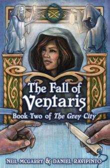 The Fall of Ventaris (The Grey City)