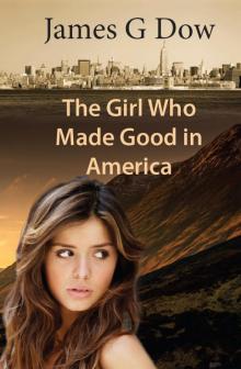 The Girl Who Made Good in America