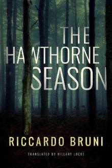 The Hawthorne Season