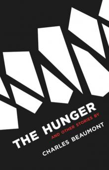 The Hunger and Other Stories