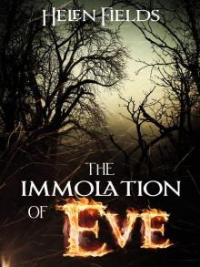 The Immolation of Eve (Eve MacKenzie's Demons Book 1)