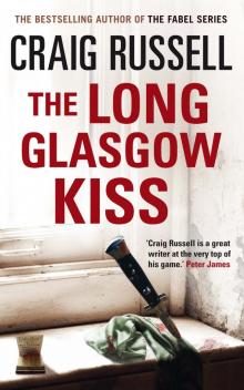 The Long Glasgow Kiss