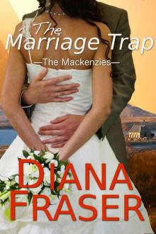 The Marriage Trap (Book 2, The Mackenzies)