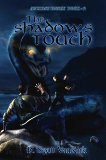 The Shadow's Touch