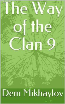 The Way of the Clan 9