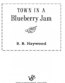 Town In a Blueberrry Jam