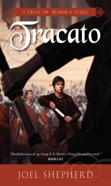 Tracato: A Trial of Blood and Steel Book Three