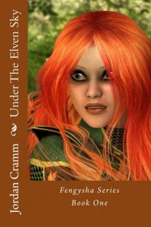 Under The Elven Sky (Fengysha Series Book 1)