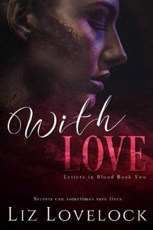 With Love (Letters in Blood series Book 2)