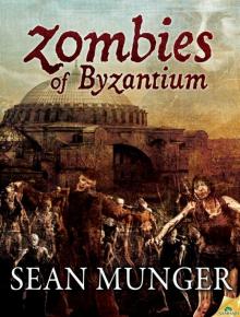 Zombies of Byzantium