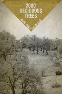 2000 Deciduous Trees : Memories of a Zine (9781937316051)