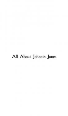 All About Johnnie Jones