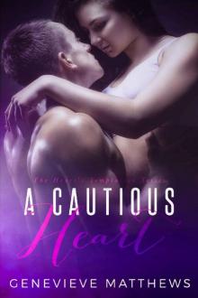 A Cautious Heart (The Heart's Temptation Series Book 1)