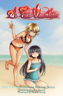 A Fox's Vacation (American Kitsune Book 5)