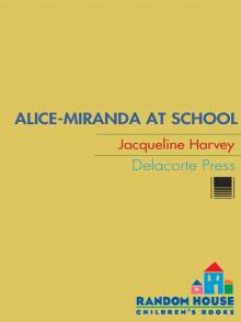 Alice-Miranda at School