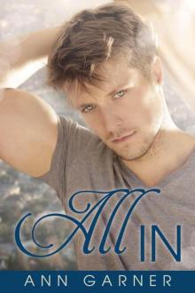 All In (Cedar Mountain University #2)