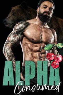 Alpha Consumed (The Dixon Brothers Book 2)