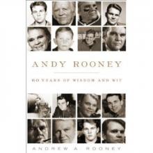 Andy Rooney_ 60 Years of Wisdom and Wit