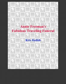 Annie Freeman's Fabulous Traveling Funeral