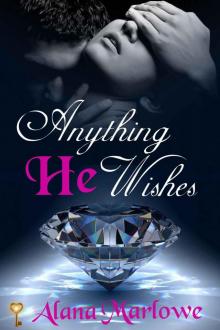 Anything He Wishes (Billionaire BDSM Erotic Romance)