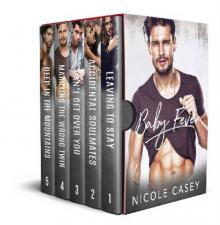 Baby Fever: The Complete 5-Book Surprise Baby Romance Boxset