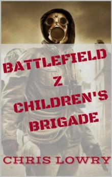 Battlefield Z (Book 2): Children's Brigade