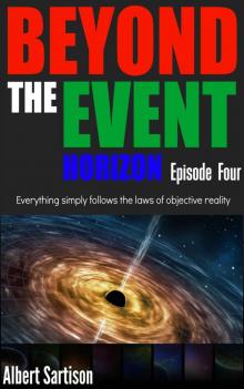 Beyond the Event Horizon - Episode Four