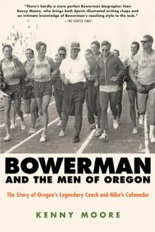 Bowerman and the Men of Oregon