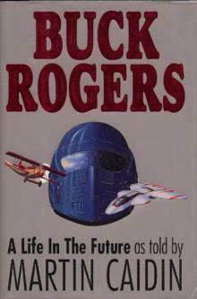 Buck Rogers- A Life in the Future