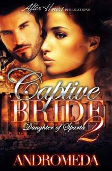 Captive Bride 2; Daughter of Sparta