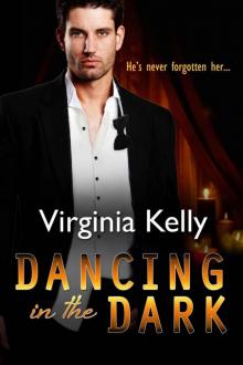 Dancing in the Dark: A Novella