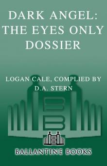 Dark Angel: The Eyes Only Dossier